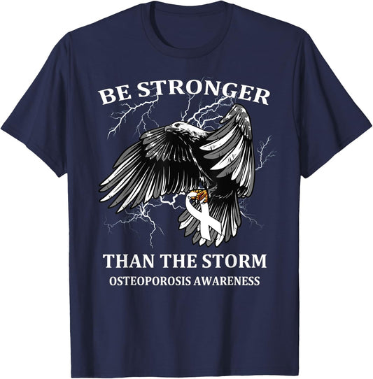 Be Stronger Than The Storm Osteoporosis T-Shirt - T-Shirt | Navy