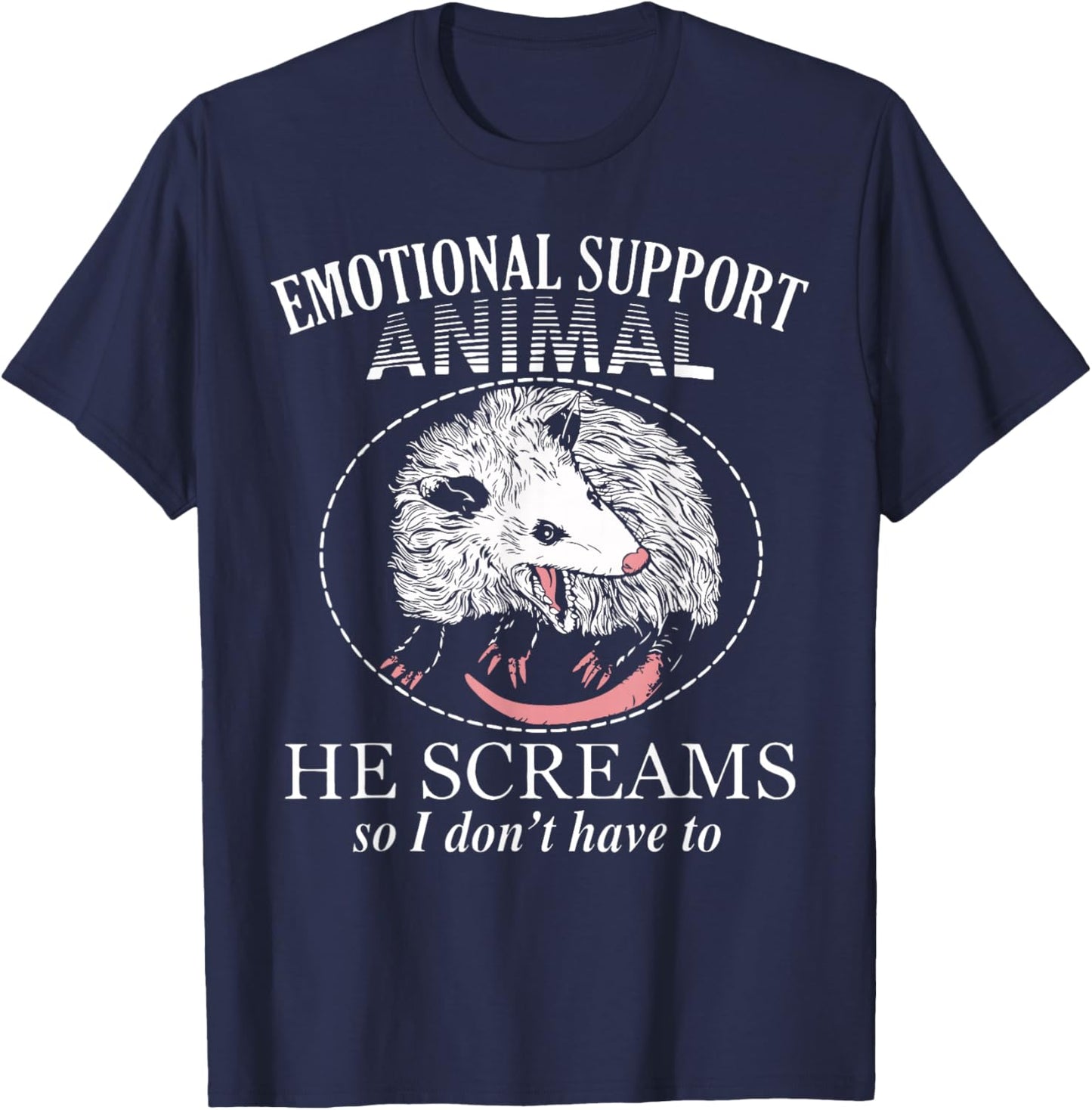 Emotional Support Animal Possum Funny Opossums Memes T-Shirt - T-Shirt | Navy