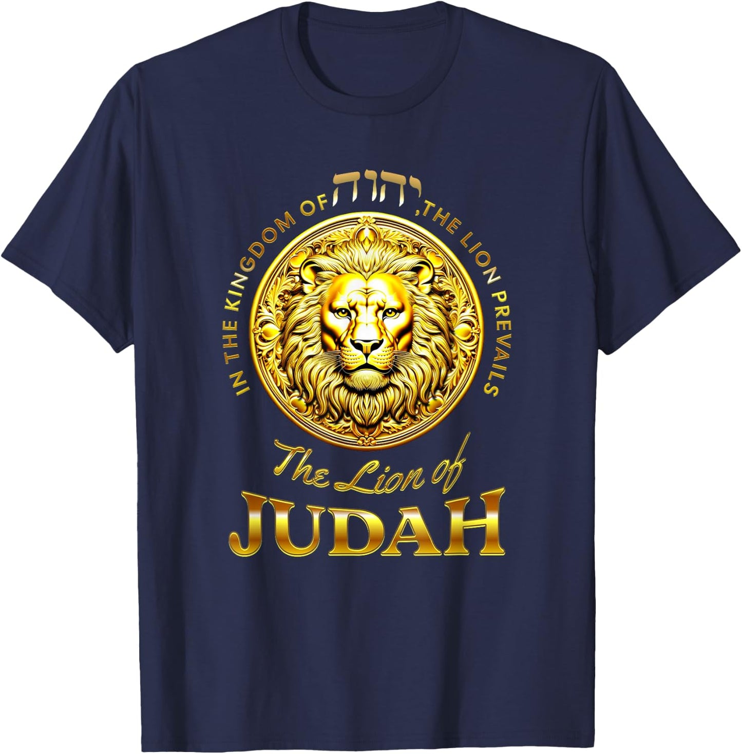 In the Kingdom of Yod Hey Vav Hey the Lion Prevails Judah T-Shirt - T-Shirt | Navy