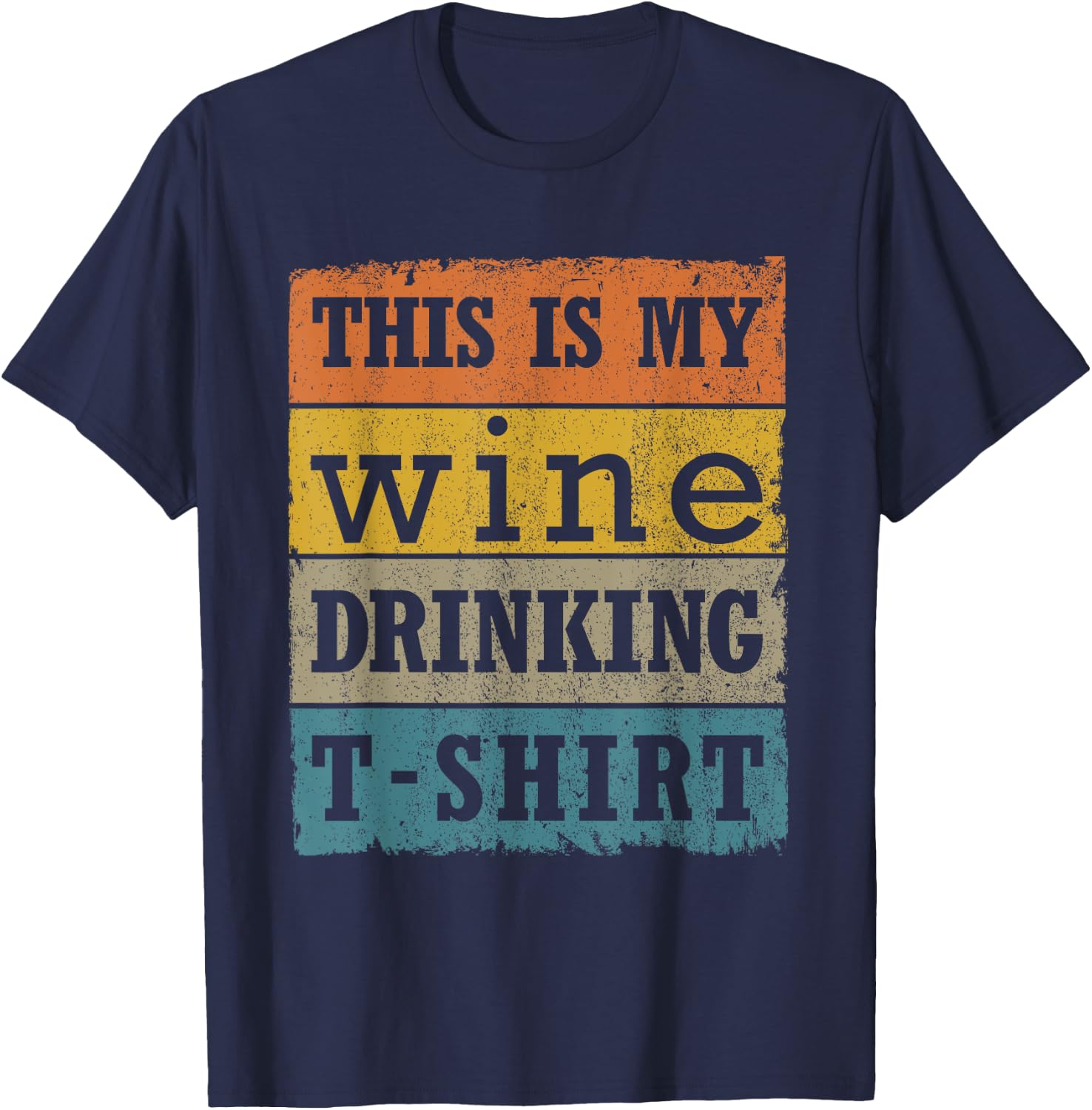 This Is My Wine Vintage Retro Wine Lovers Drink T-Shirt - T-Shirt | Navy