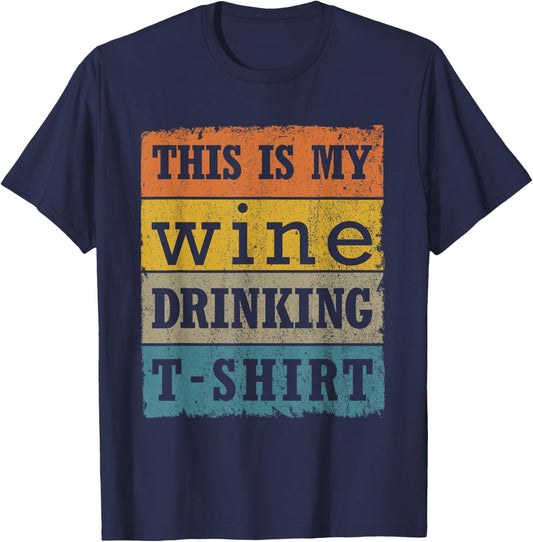 This Is My Wine Vintage Retro Wine Lovers Drink T-Shirt - T-Shirt | Navy