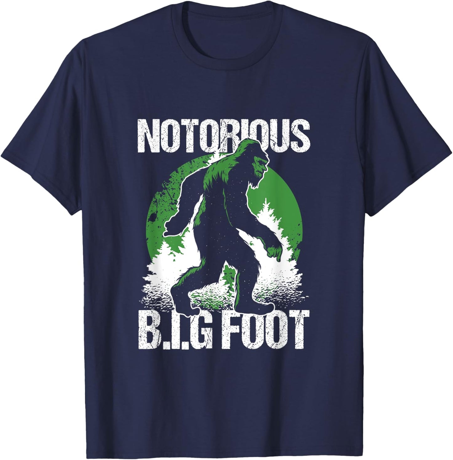 Notorious Bigfoot Sasquatch Ape Man Gorilla Monkey Gift T-Shirt - T-Shirt | Navy