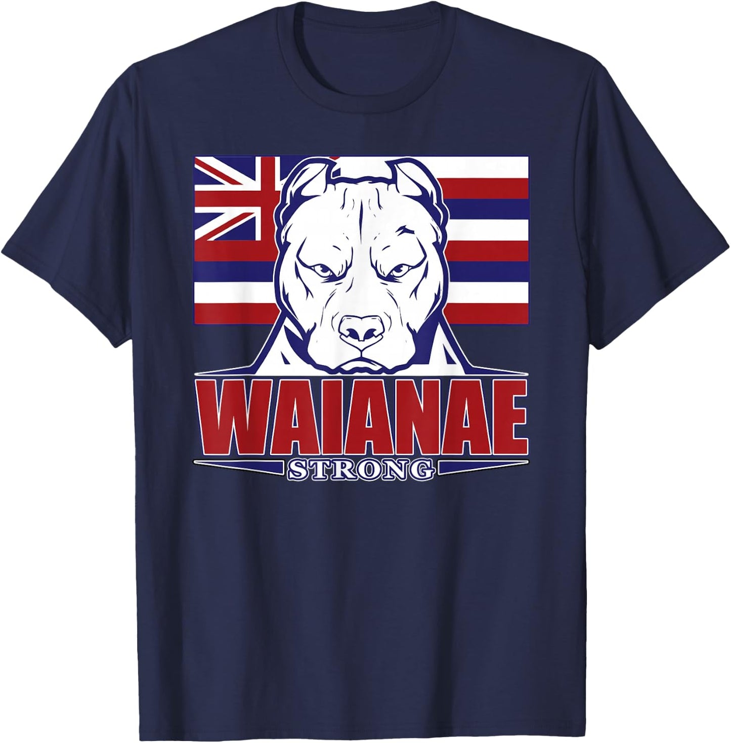 WAIANAE Strong Hawaii Hawaiian Flag, Hawaii 96792 T-Shirt - T-Shirt | Navy