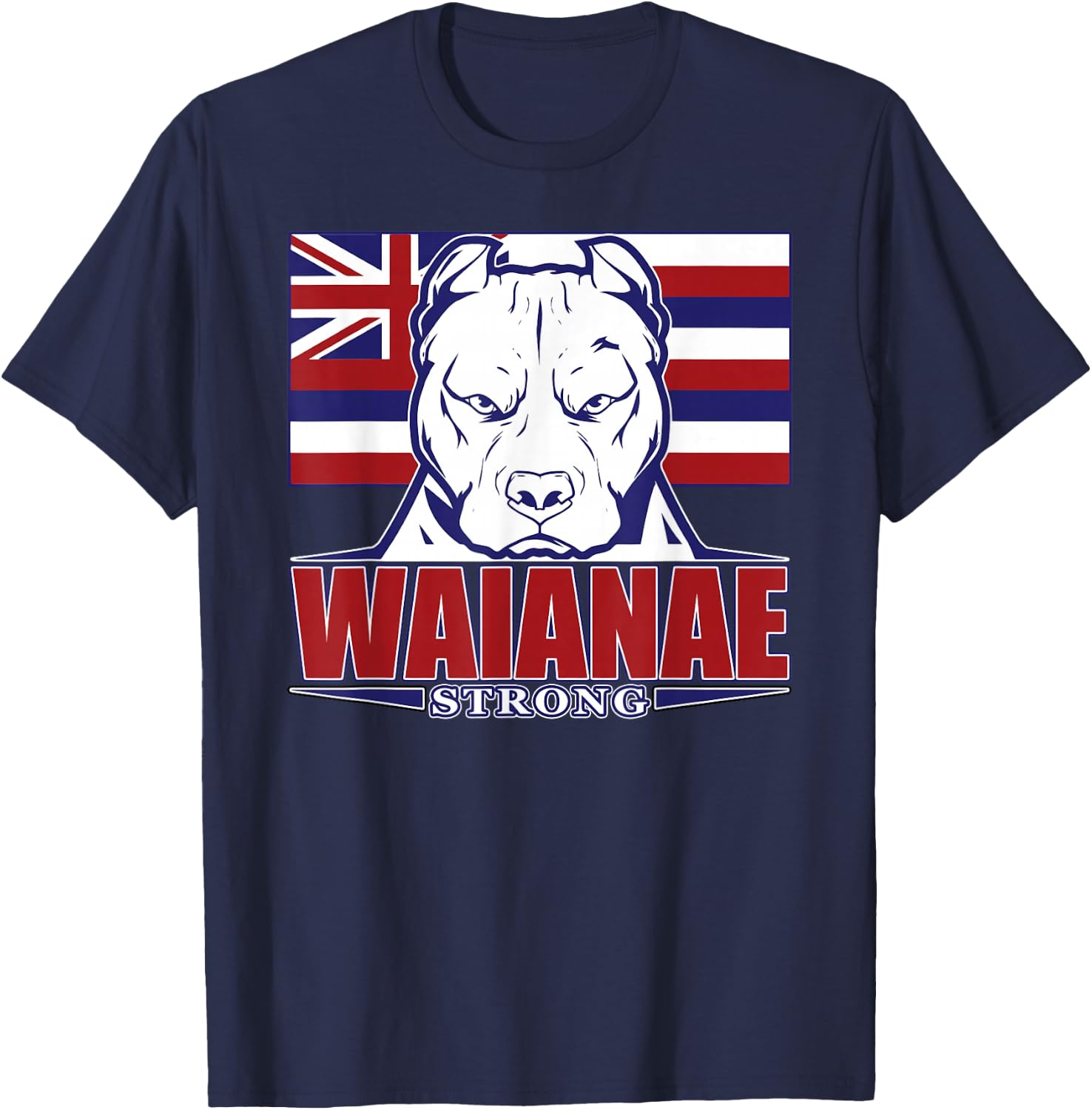 WAIANAE Strong Hawaii Hawaiian Flag, Hawaii 96792 T-Shirt - T-Shirt | Navy
