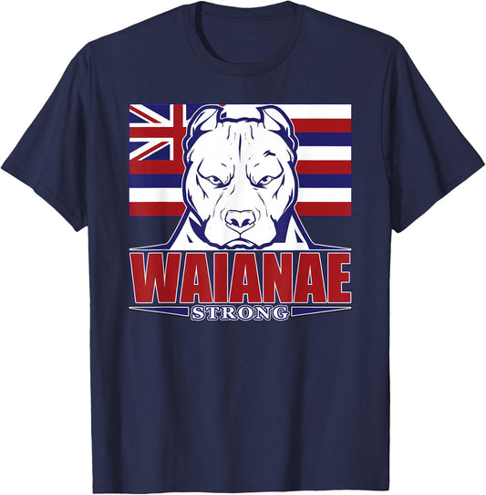 WAIANAE Strong Hawaii Hawaiian Flag, Hawaii 96792 T-Shirt - T-Shirt | Navy