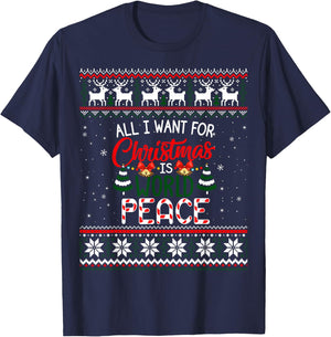All I Want For Christmas Is World Peace Ugly Xmas Sweater T-Shirt - T-Shirt | Navy