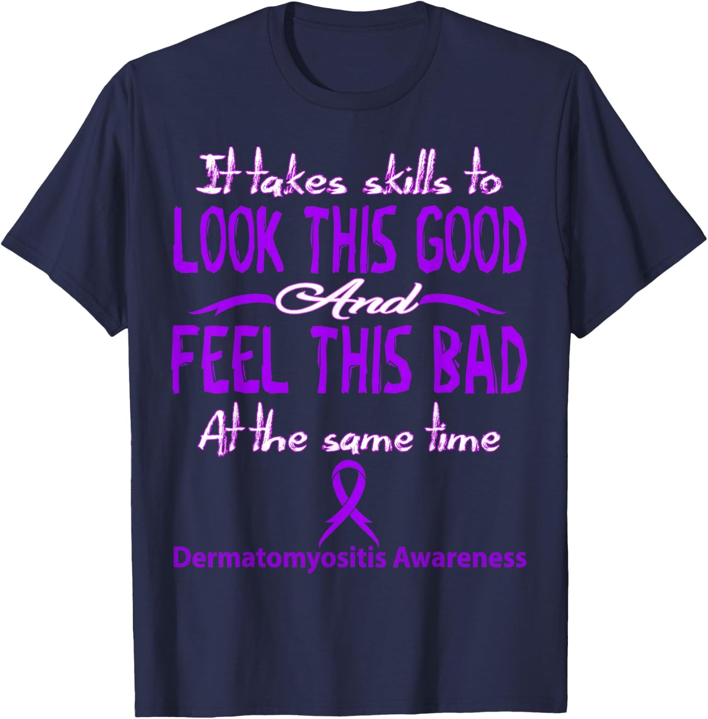 Dermatomyositis Awareness T-Shirt - T-Shirt | Navy