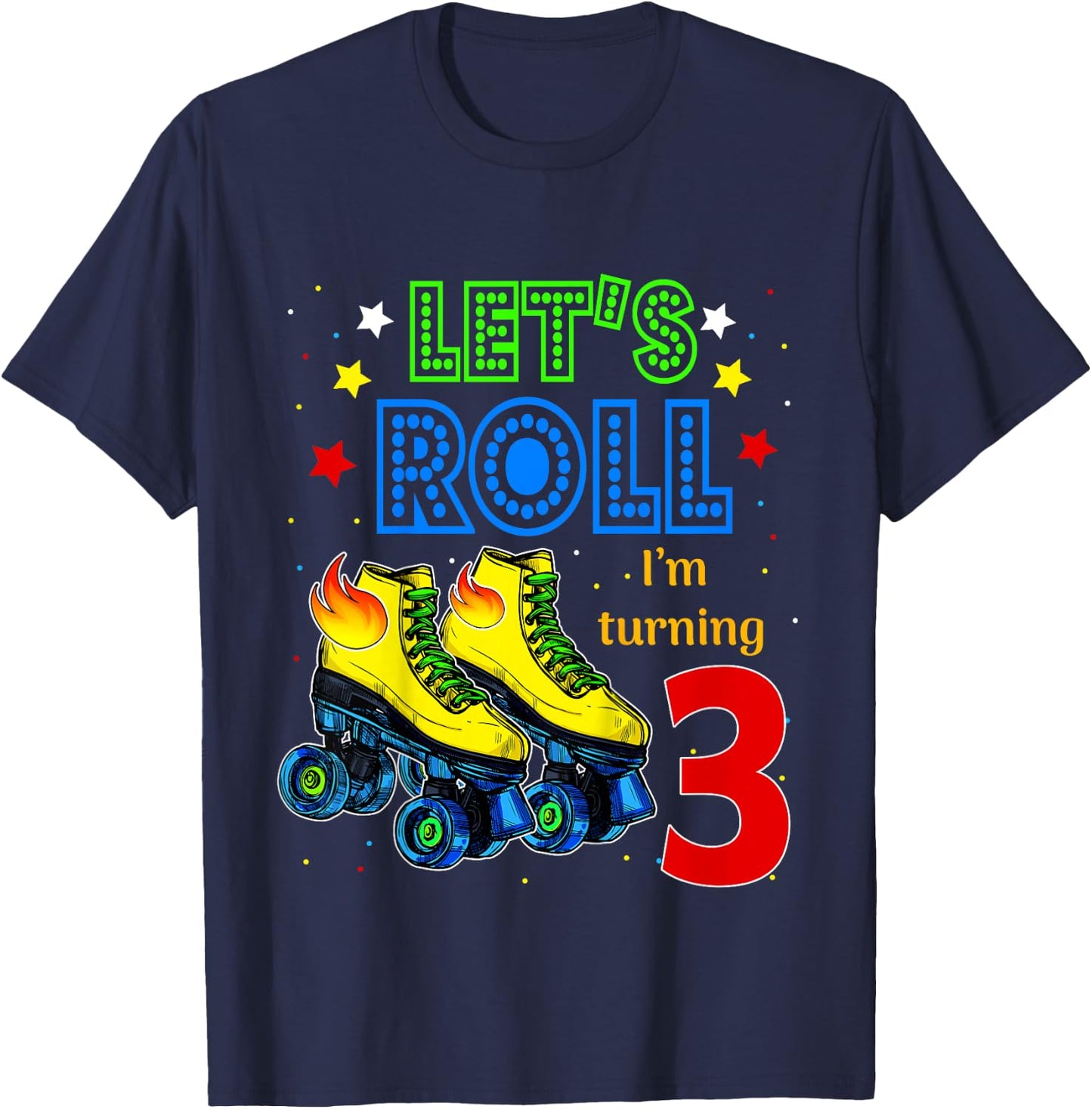 Rolling Into 3 years Let's Roll I'm Turning 3 Roller Skate T-Shirt - T-Shirt | Navy