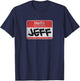 Funny Hello My Name is Jeff Meme T-Shirt - T-Shirt | Navy