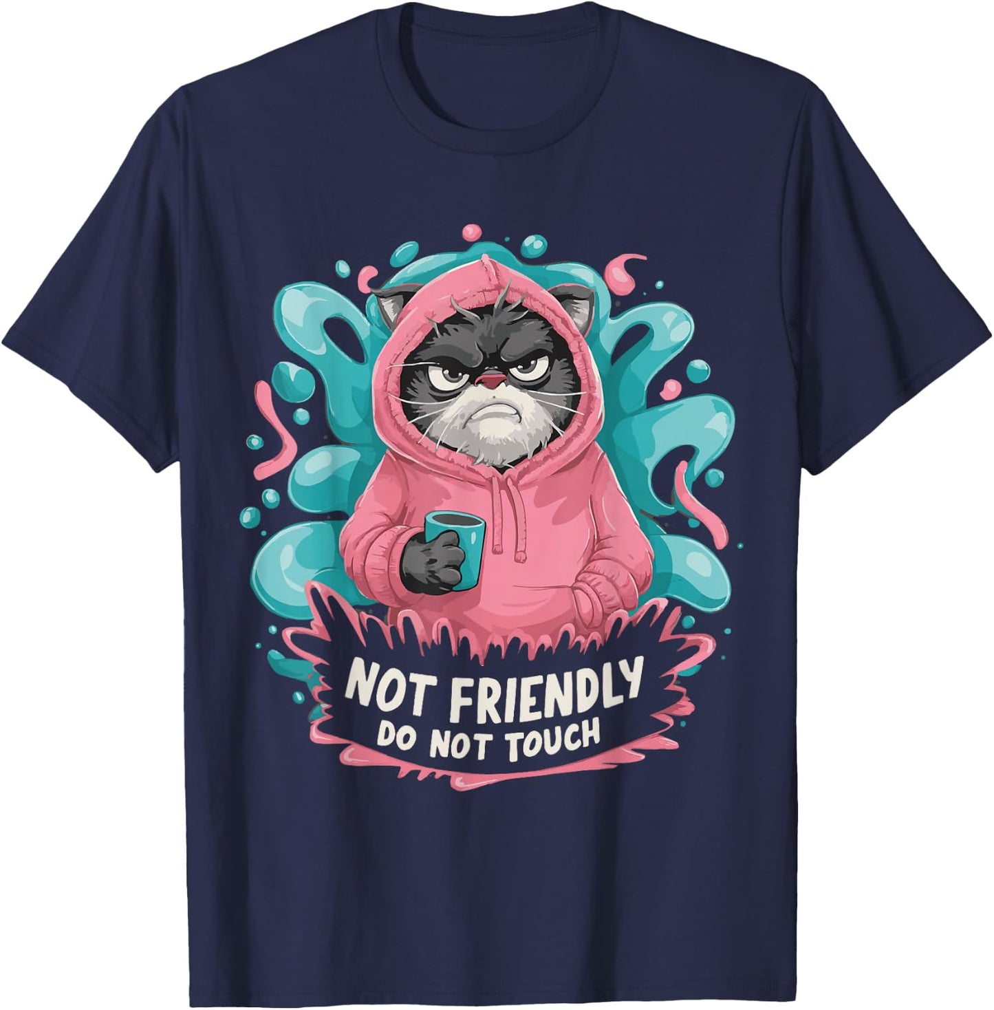 Sarcastic Loner Introvert Clothing Not Friendly Do Not Touch , Small, Black T-Shirt - T-Shirt | Navy