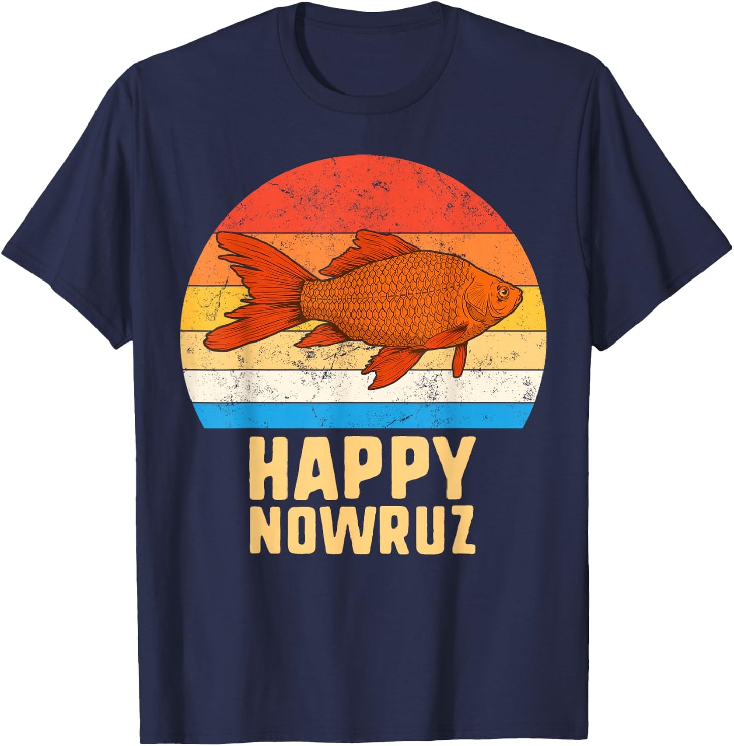 Happy Nowruz Persian New Year Goldfish Iran Norooz 1399 Gift T-Shirt - T-Shirt | Navy