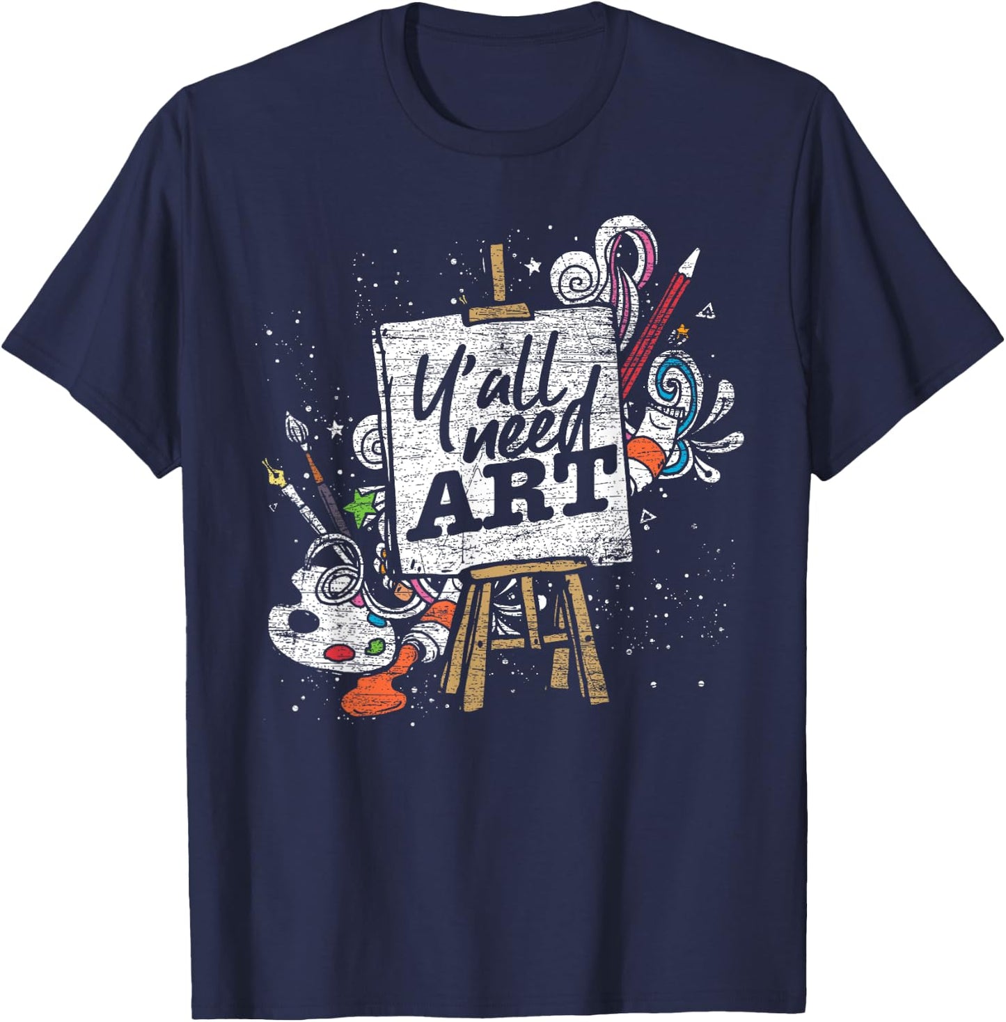 Funny Painter Gift Yall Need Art Drawing Artist T-Shirt - T-Shirt | Navy