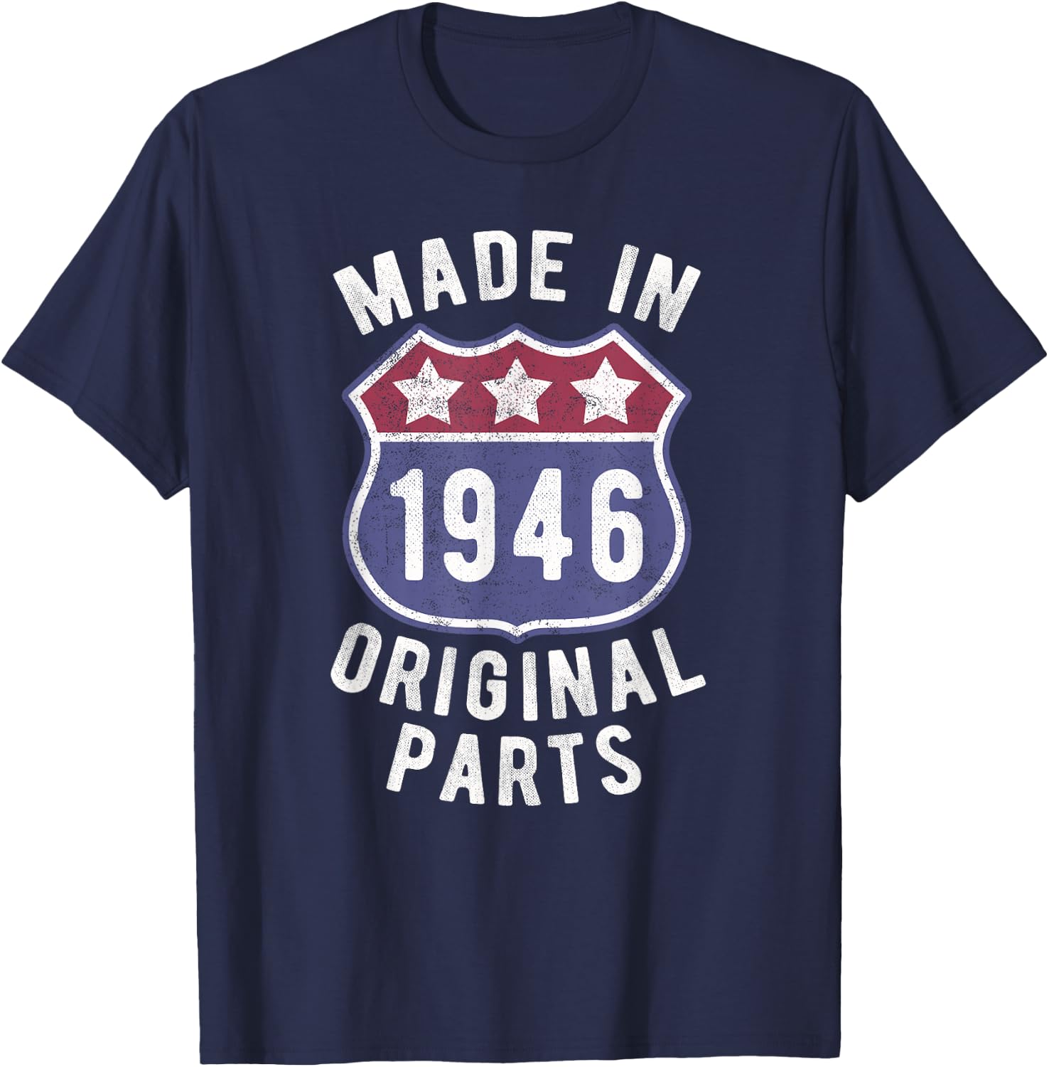 Born In 1946 Vintage Made In 1946 Original Parts Birth Year T-Shirt - T-Shirt | Navy