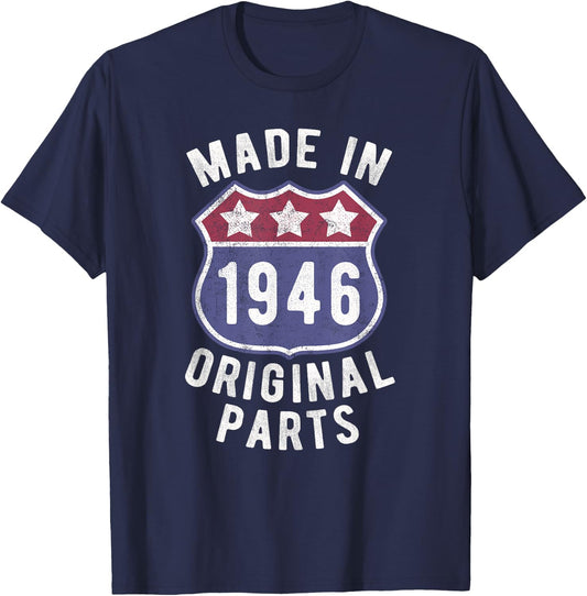 Born In 1946 Vintage Made In 1946 Original Parts Birth Year T-Shirt - T-Shirt | Navy