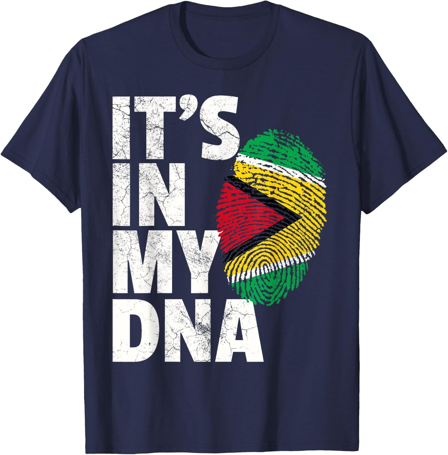 IT'S IN MY DNA Guyana Flag Pride National Country Roots Gift T-Shirt - T-Shirt | Navy