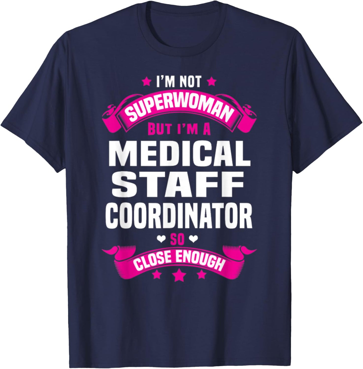 Medical Staff Coordinator T-Shirt - T-Shirt | Navy