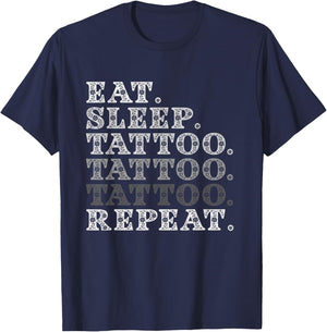 Eat Sleep Tattoo Repeat Artist Tattooists Funny Gift T-Shirt - T-Shirt | Navy