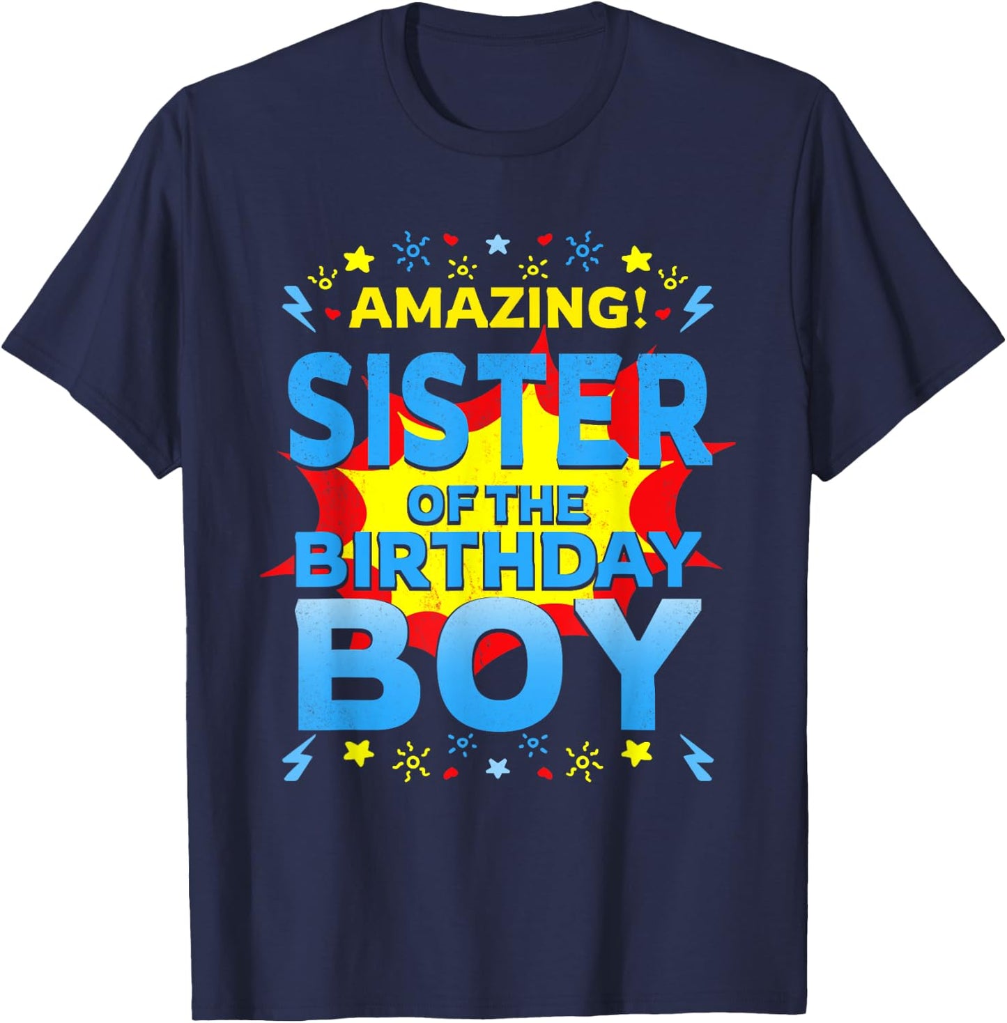 Amazing Sister Of The Birthday Boy Superhero Comic Family T-Shirt - T-Shirt | Navy