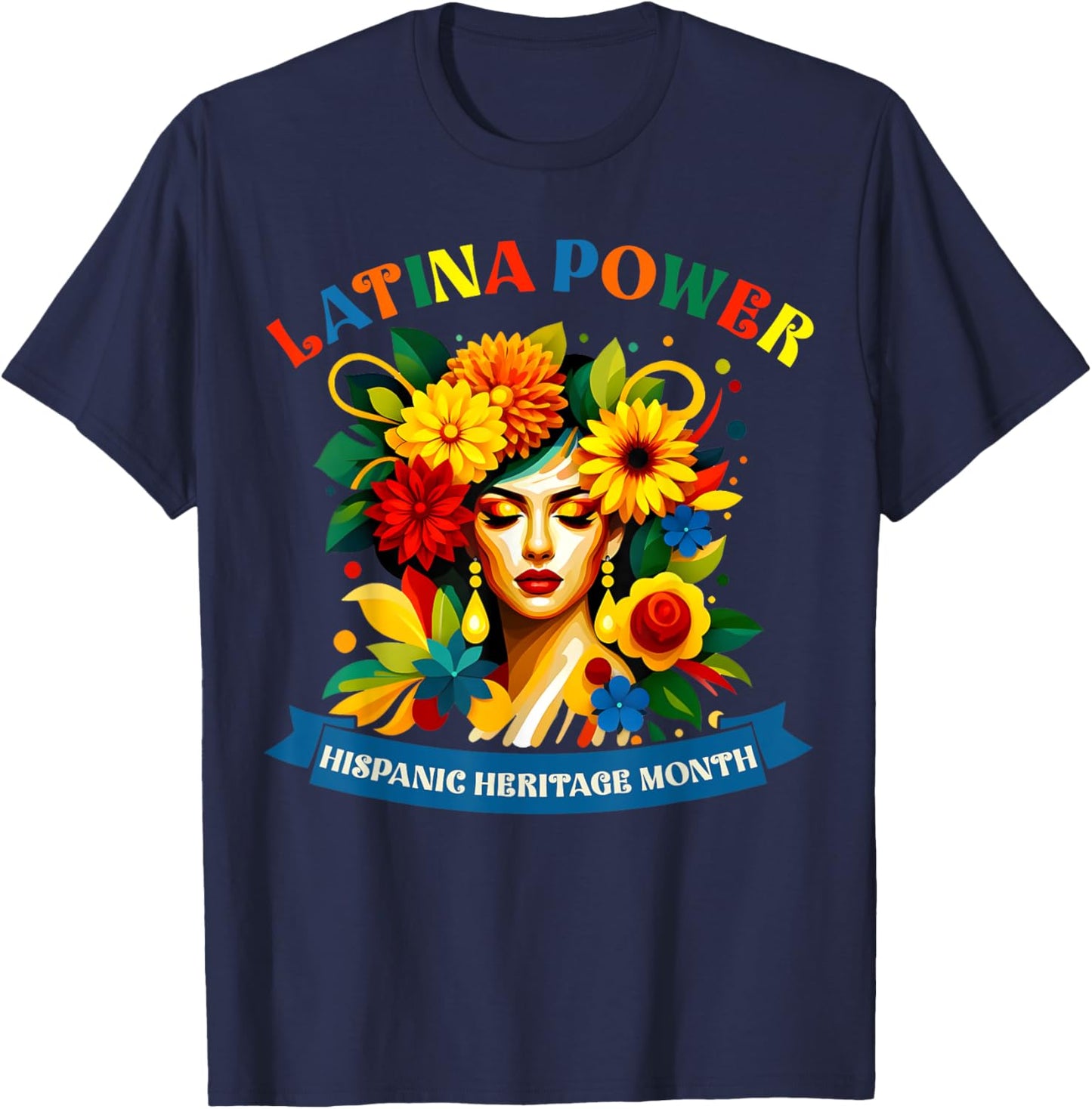 Latina Power Flowers Hispanic Heritage Month Mexican Latin T-Shirt - T-Shirt | Navy