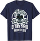 Elder Emo Mom Club Emo Lifestyle Emo Music Goth Subculture T-Shirt - T-Shirt | Navy
