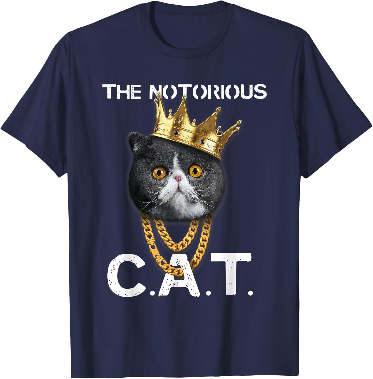 The Notorious C.A.T. - Funny Exotic Shorthair Cat Lover Gift Women Kids T-Shirt - T-Shirt | Navy