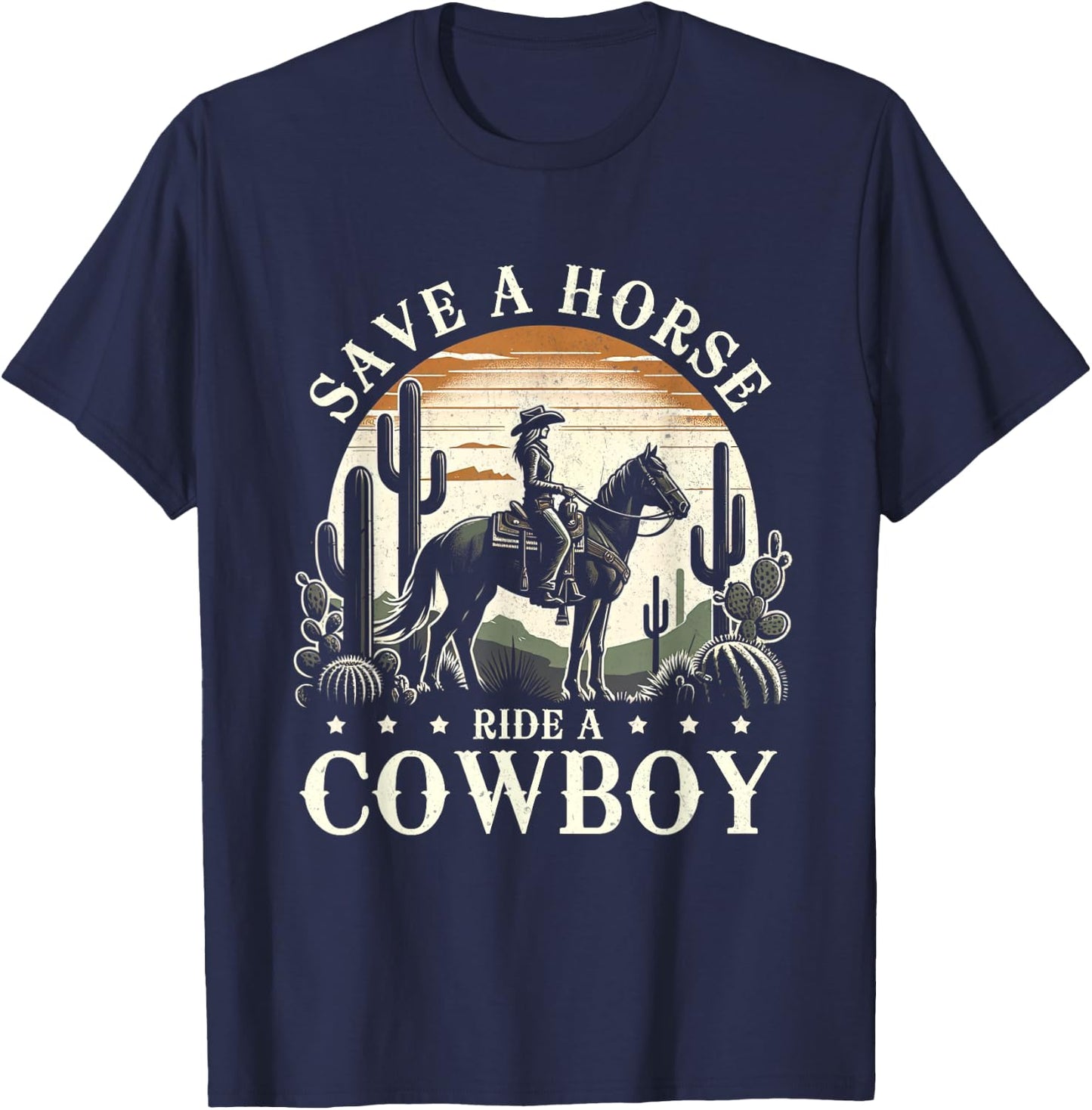 Save A Horse Ride A Cowboy Western Country Music Cowgirl T-Shirt - T-Shirt | Navy