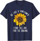 Be Like a Sunflower Stand Tall and Find the Sunshine T-Shirt - T-Shirt | Navy