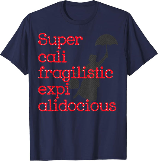 Supercalifragilisticexpialidocious Red Polka Dot Umbrella T T-Shirt - T-Shirt | Navy