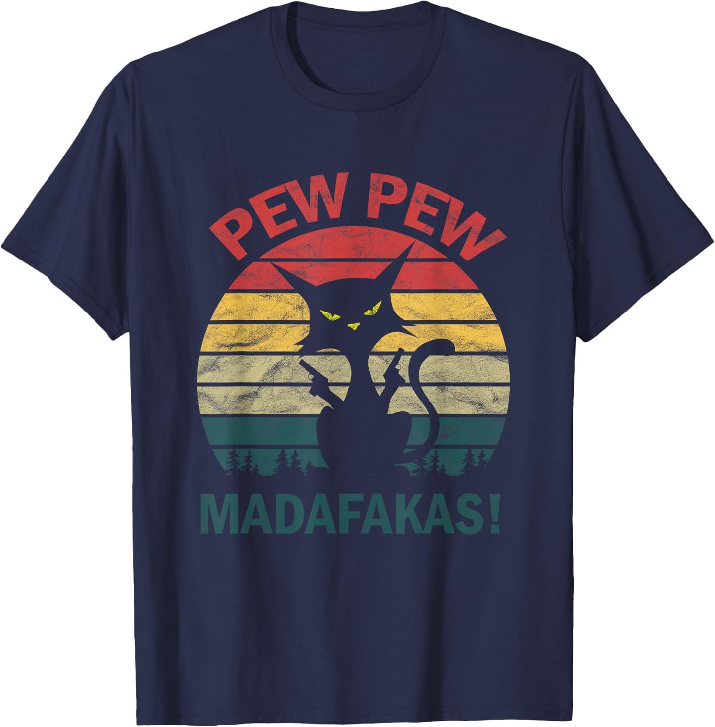Funny Black Crazy Kitty Cat - Pew Pew Madafakas T-Shirt - T-Shirt | Navy