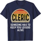 Funny Cleric Someone Has To Keep You Losers Alive Dice Game T-Shirt - T-Shirt | Navy