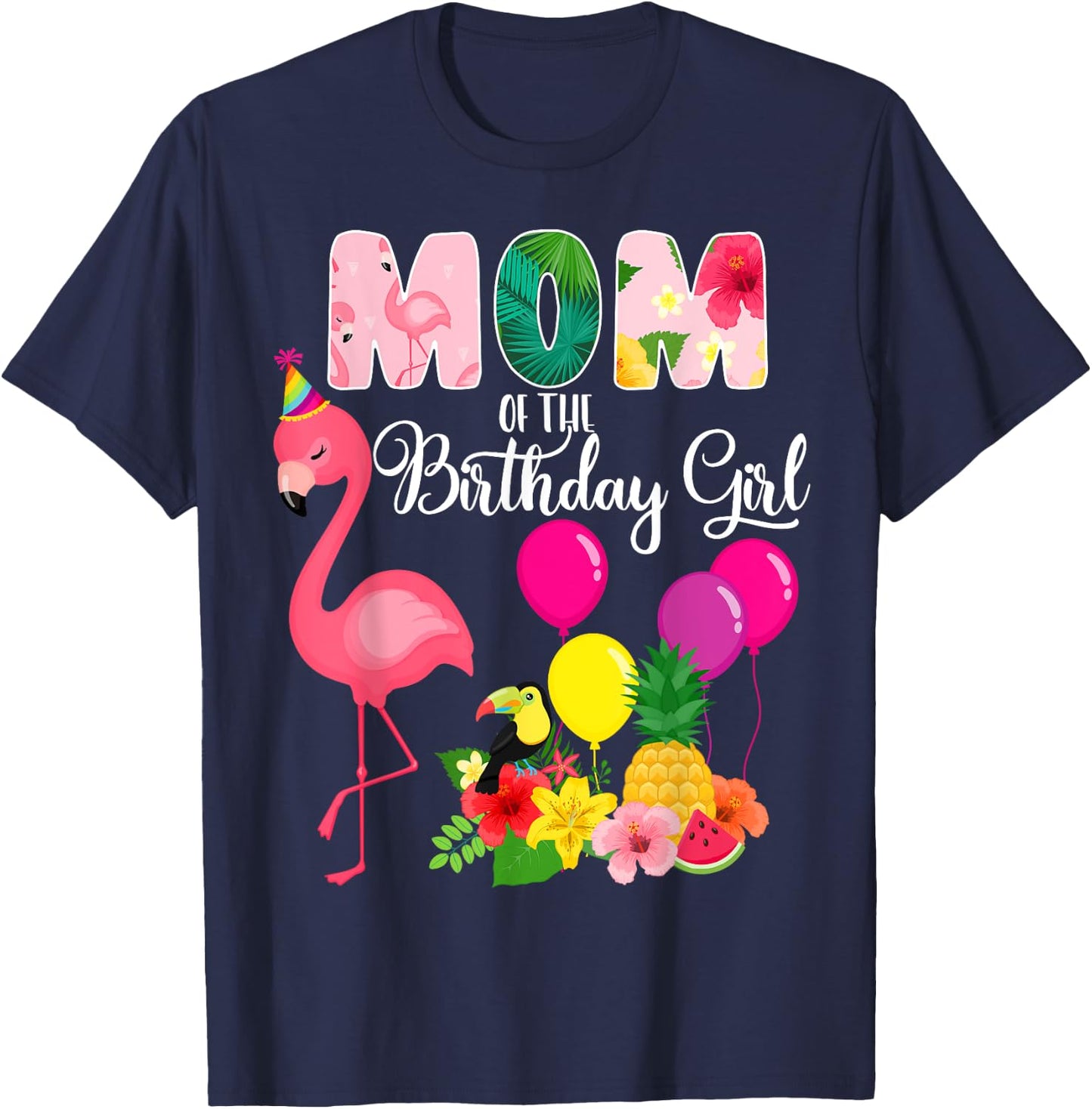 Flamingo Birthday Mom of the Birthday Girl Flamingo Birthday T-Shirt - T-Shirt | Navy