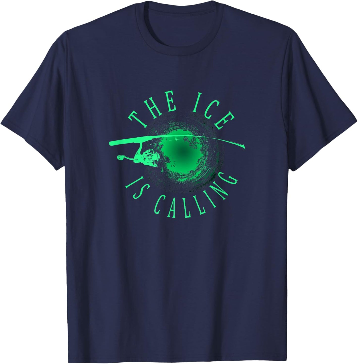 Ice Fishing - The Ice Is Calling - Ice Fisherman T-Shirt - T-Shirt | Navy