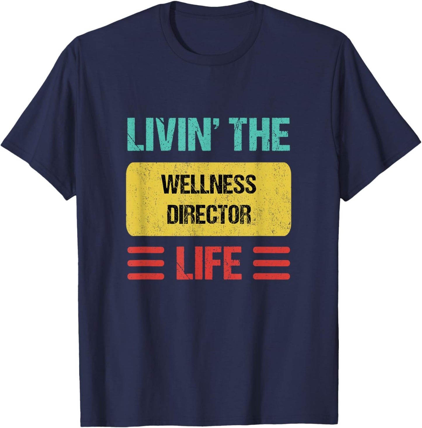 Wellness Director T-Shirt - T-Shirt | Navy