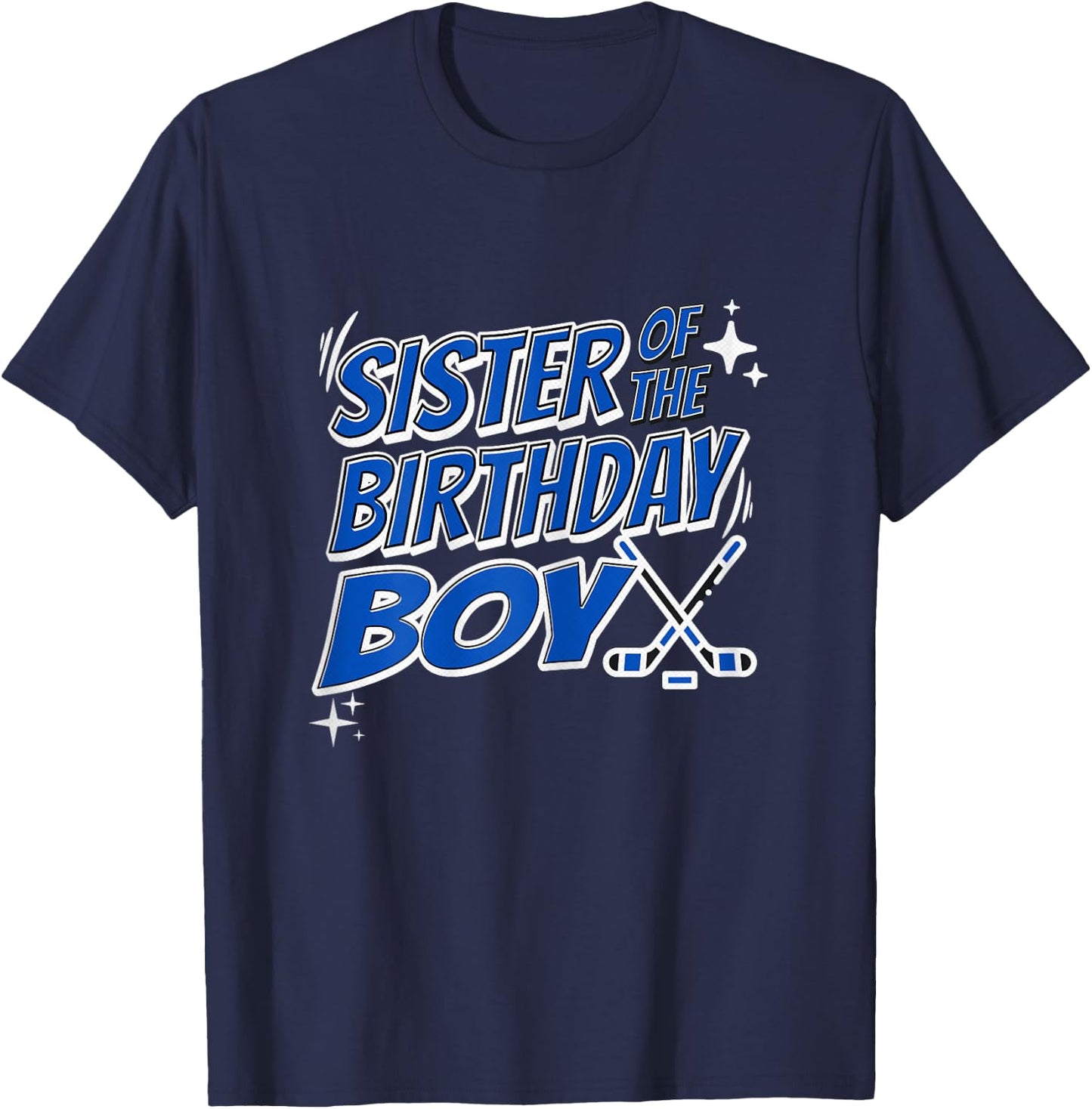 Sister Of The Birthday Boy Hockey Matching Sibling Fun Party T-Shirt - T-Shirt | Navy