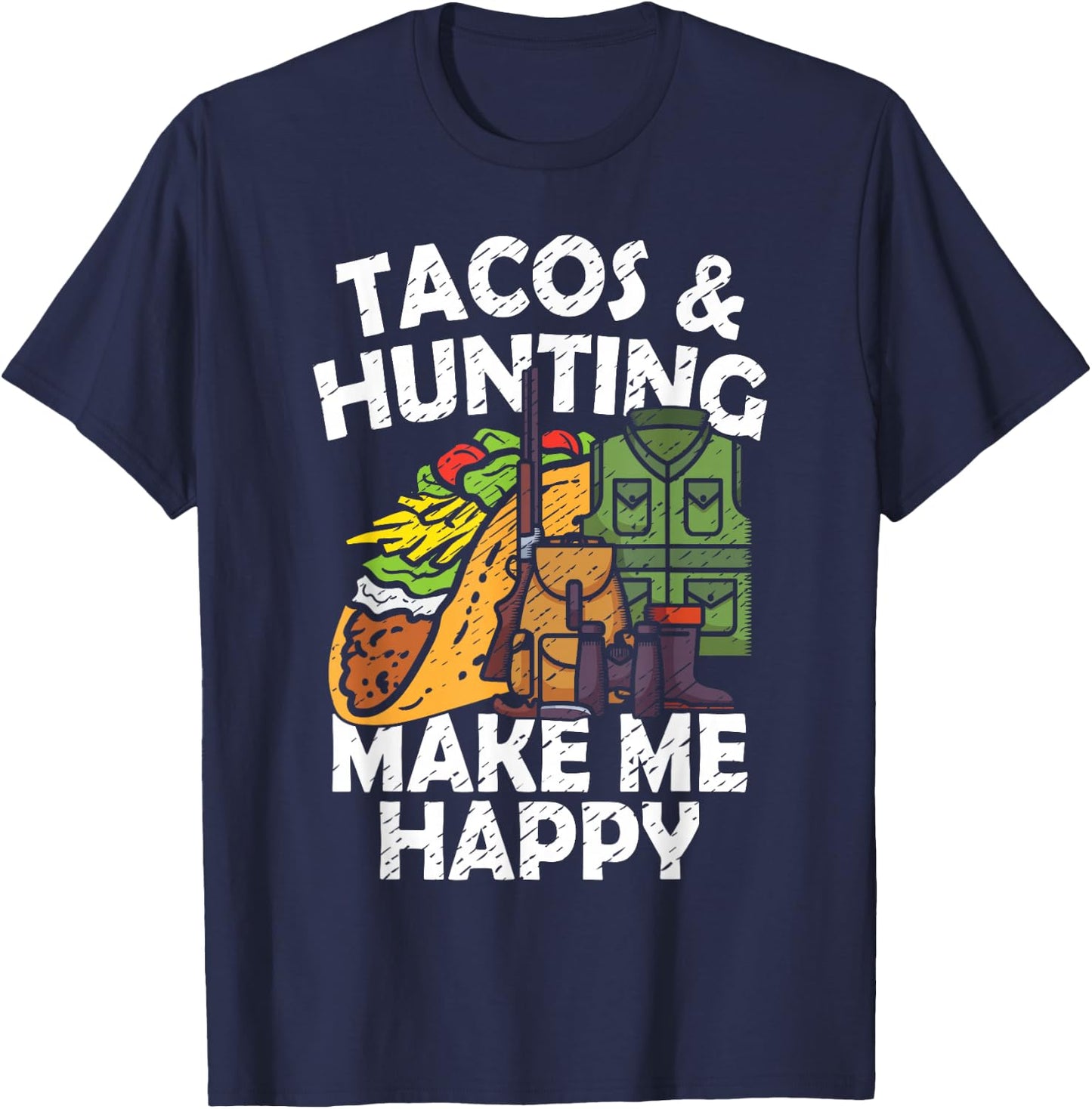 Tacos & Hunting Hunter Mexican Food Lover Mexico Outdoors T-Shirt - T-Shirt | Navy