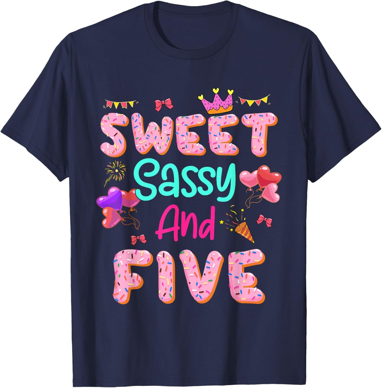 Sweet Sassy And Five Birthday Outfit For 5 Years Old Girls T-Shirt - T-Shirt | Navy