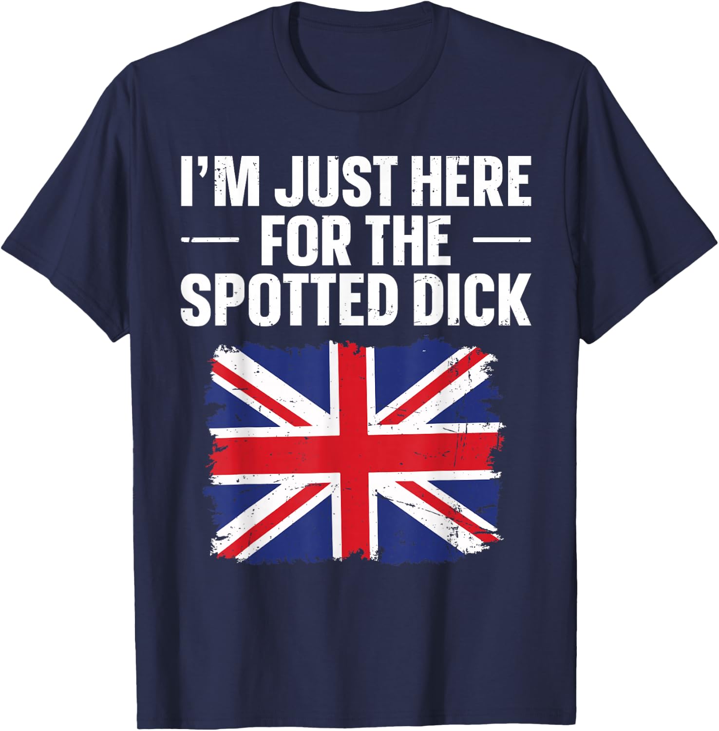 Dessert Spotted Dick Design for a Spotted Dick lover T-Shirt - T-Shirt | Navy
