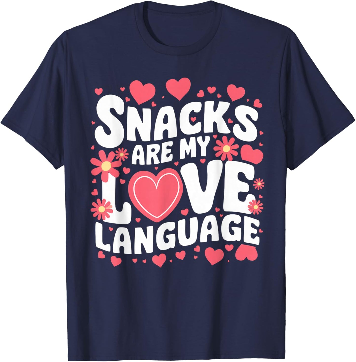 Snacks Are My Love Language Valentine Day Kids T-Shirt - T-Shirt | Navy