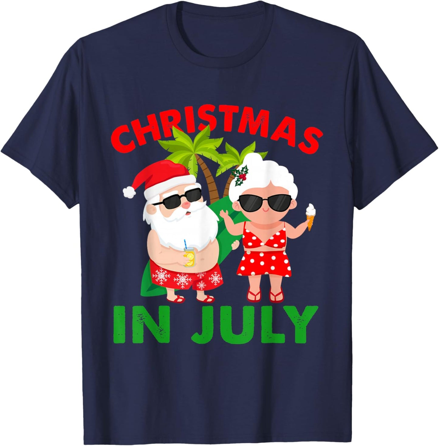 Funny Christmas In July Mr And Mrs Santa Claus Summer T-Shirt - T-Shirt | Navy