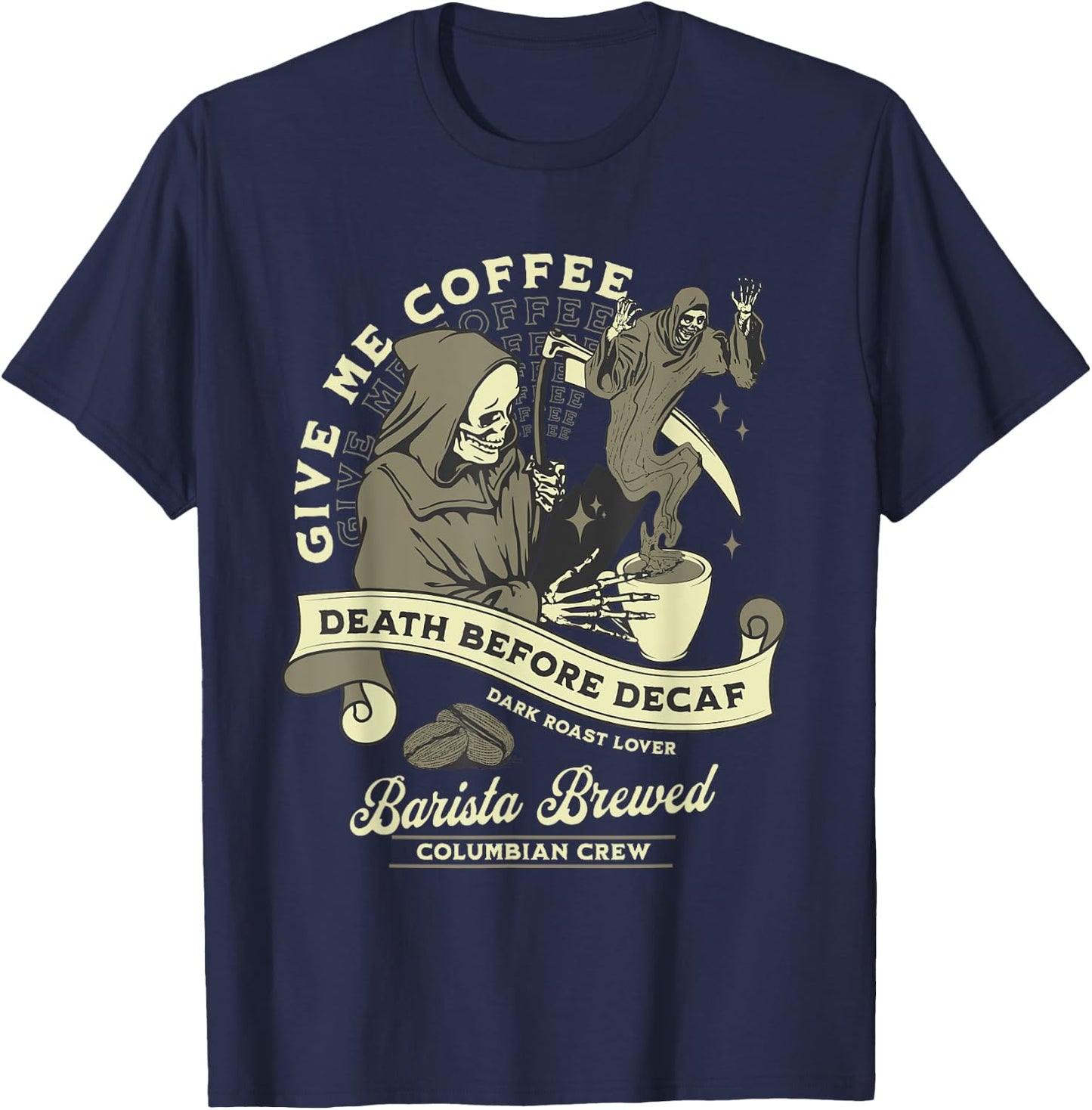 Death before Decaf | Funny Coffee Reaper Vintage T-Shirt - T-Shirt | Navy