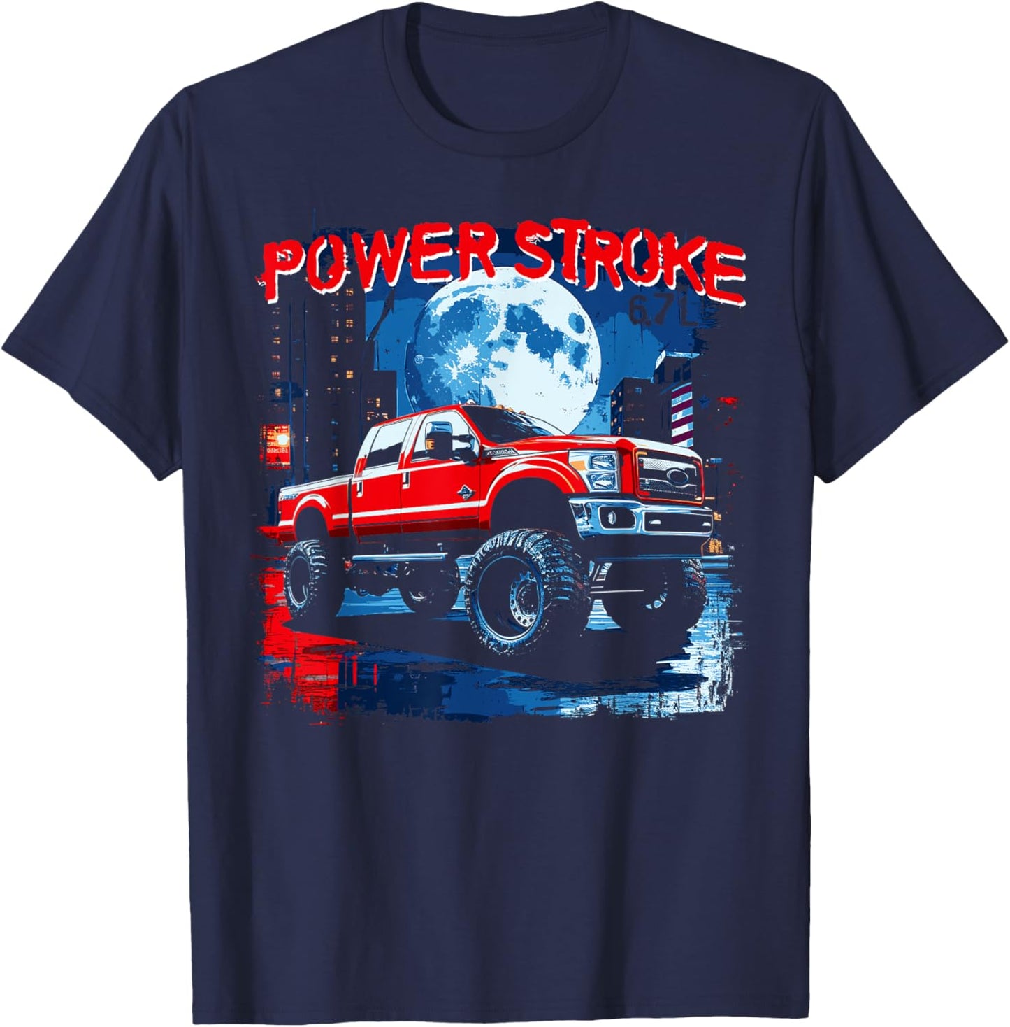 Powerstroke Patriotic Truck American Flag 6.7L Diesel Truck Women Kids Men T-Shirt - T-Shirt | Navy