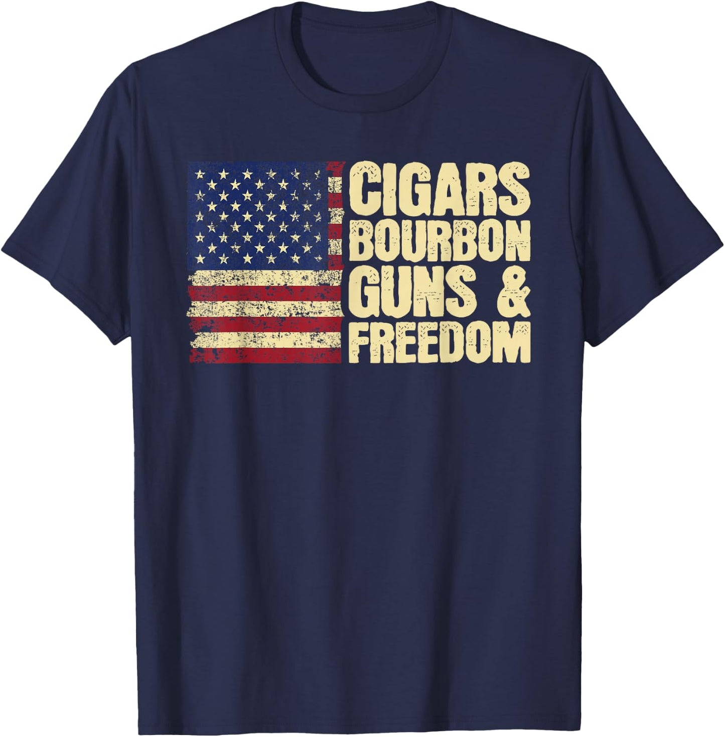 Cigars Bourbon Guns and Freedom American Flag T-Shirt - T-Shirt | Navy