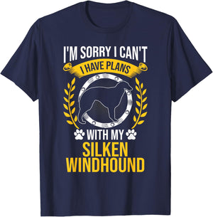 Sorry I Have Plans With My Silken Windhound Dog Lover T-Shirt - T-Shirt | Navy