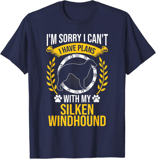 Sorry I Have Plans With My Silken Windhound Dog Lover T-Shirt - T-Shirt | Navy
