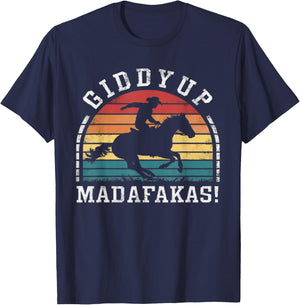 Giddy Up Madafakas Retro Cowboy Sunset Derby Humor T-Shirt - T-Shirt | Navy