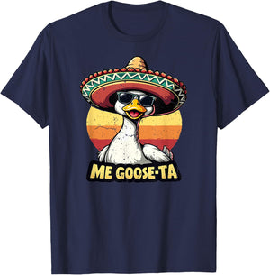 Men Women Funny Me Goose Ta Mexican Goose Pun Spanish Humor T-Shirt - T-Shirt | Navy
