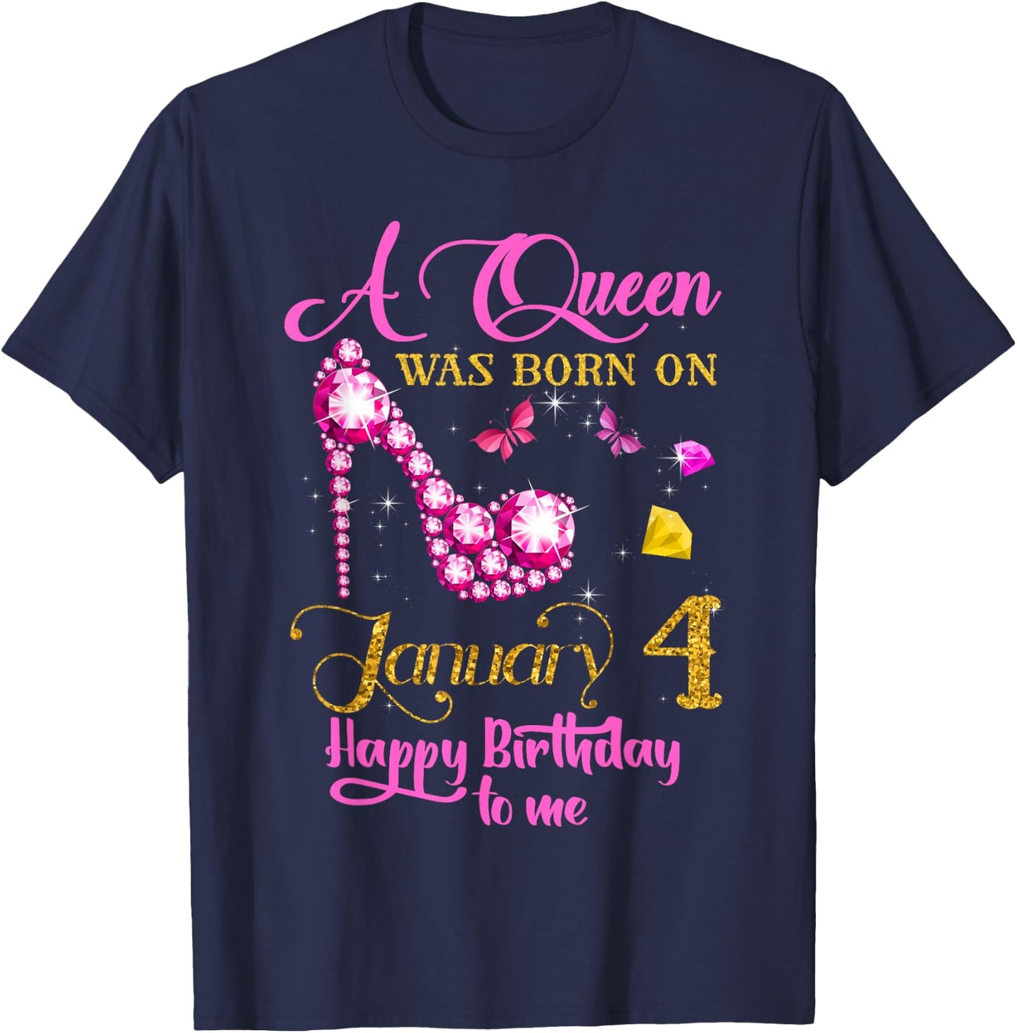 A Queen Was Born on January 4, 4th January Birthday T-Shirt - T-Shirt | Navy