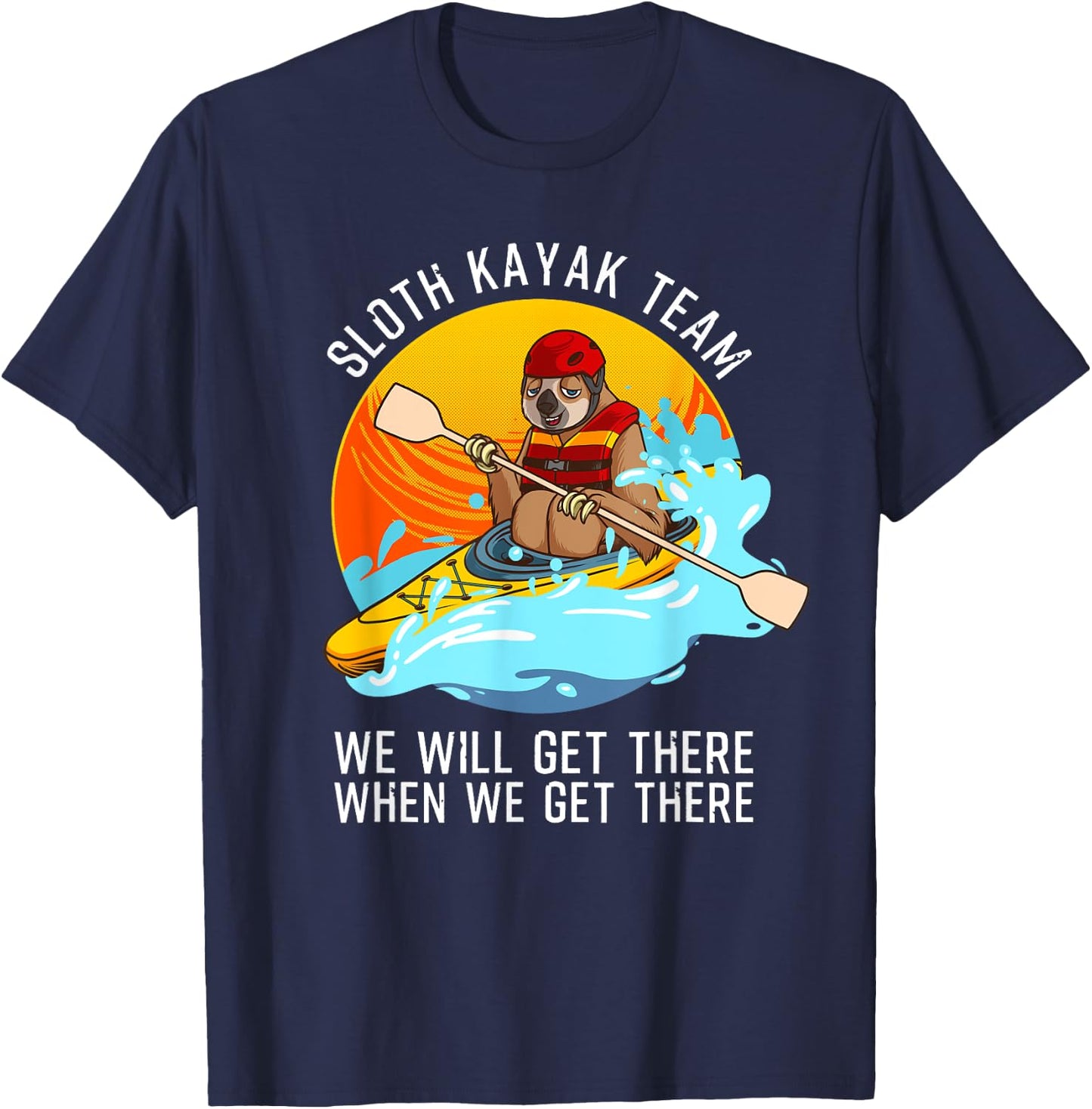 Sloth Kayak Team Funny Kayaking Gift Women Paddling T-Shirt - T-Shirt | Navy