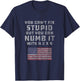 You Can't Fix Stupid But You Can Numb it With a 2x4 Joke T-Shirt - T-Shirt | Navy