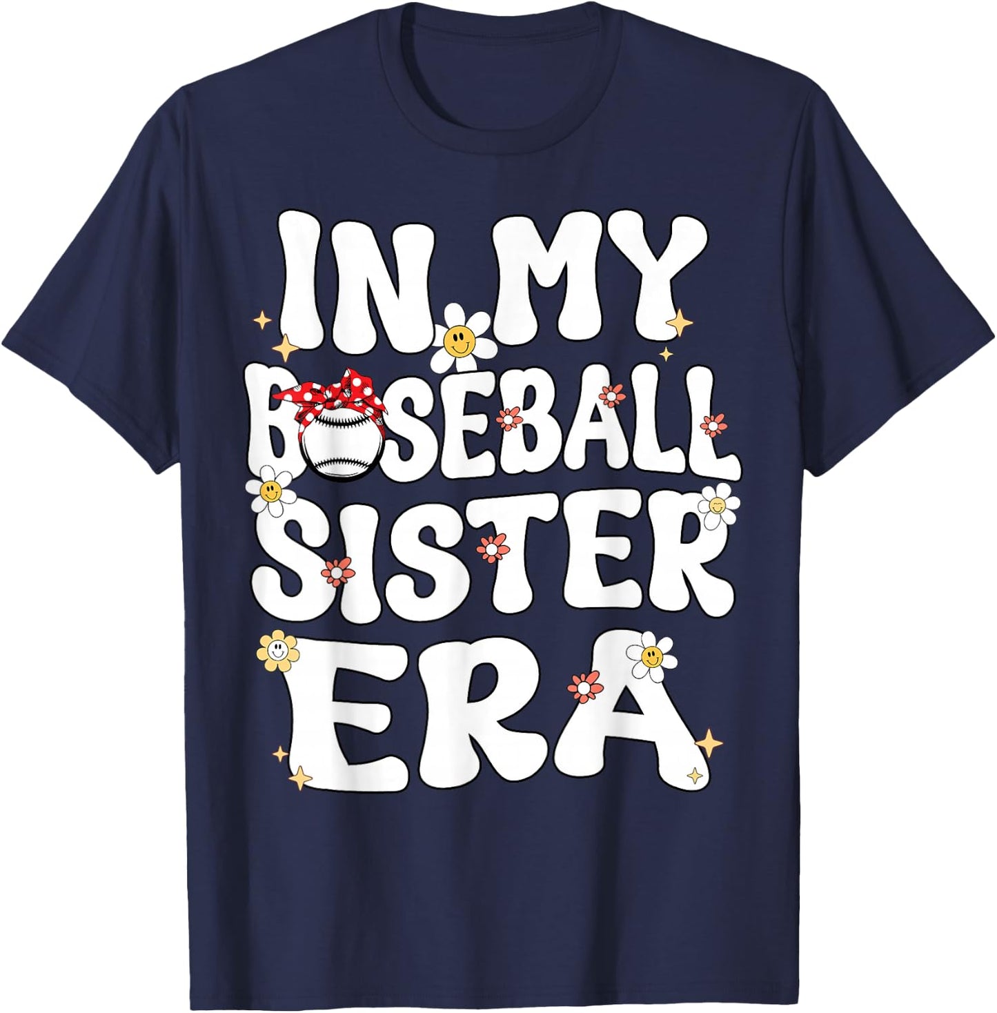 In My Baseball Sister Era Groovy Retro Proud Baseball Sister T-Shirt - T-Shirt | Navy